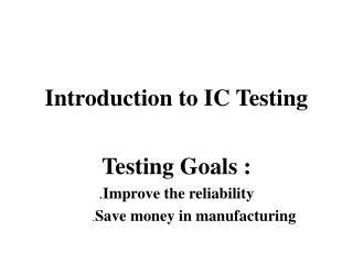 Introduction to IC Testing