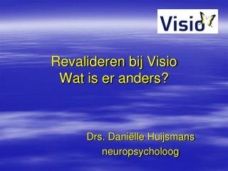revalideren bij visio wat is er anders
