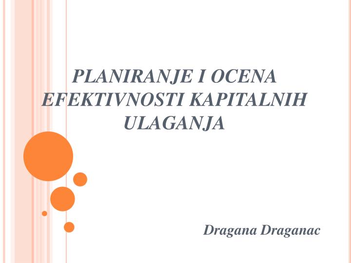 planiranje i ocena efektivnosti kapitalnih ulaganja