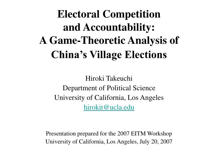 electoral competition and accountability a game theoretic analysis of china s village elections