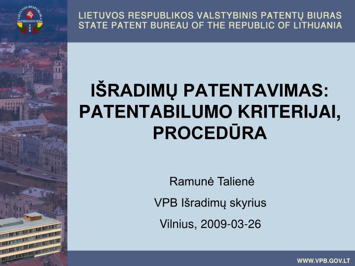 i radim patentavimas patentabilumo kriterijai proced ra