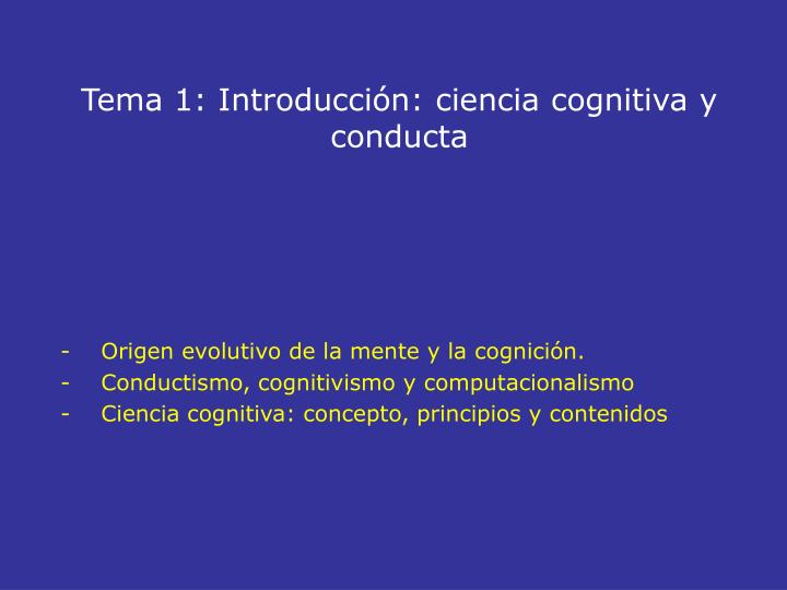 tema 1 introducci n ciencia cognitiva y conducta