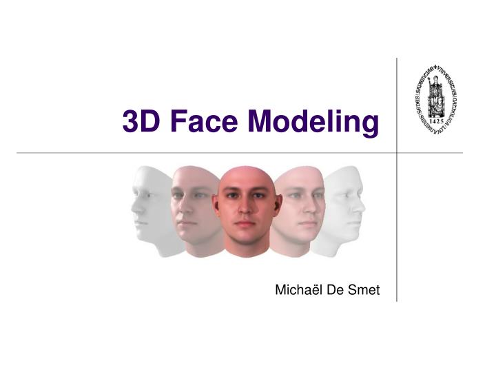 3d face modeling