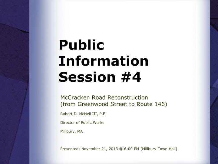public information session 4