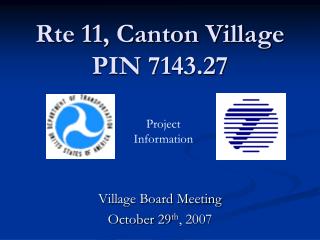 Rte 11, Canton Village PIN 7143.27
