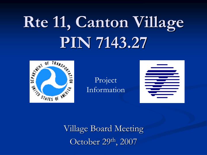 rte 11 canton village pin 7143 27