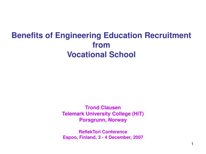 benefits of engineering education recruitment from vocational school