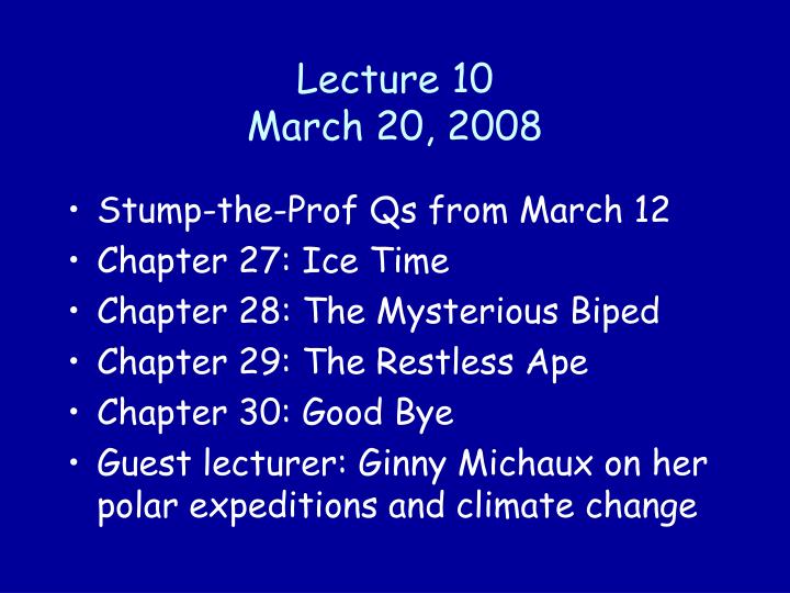 lecture 10 march 20 2008