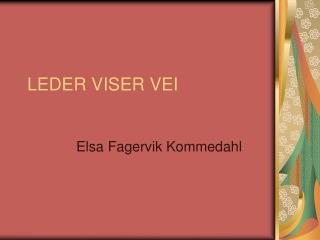 leder viser vei