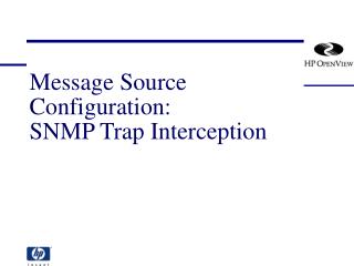 Message Source Configuration: SNMP Trap Interception
