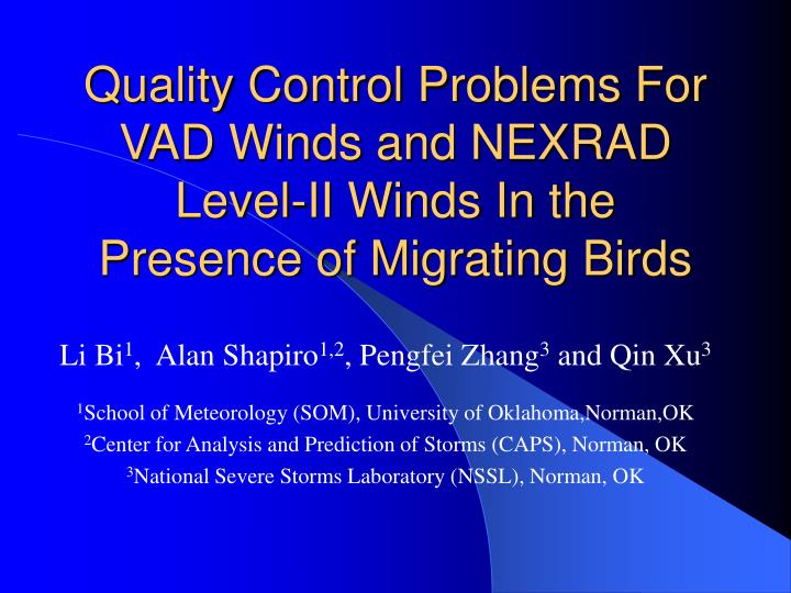 quality control problems for vad winds and nexrad level ii winds in the presence of migrating birds