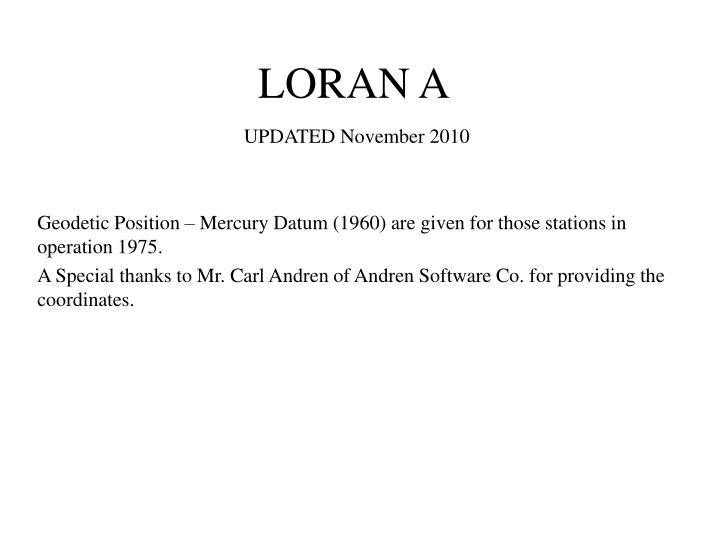 loran a