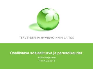 k yhyys ja t osallistava sosiaaliturva ja perusoikeudet
