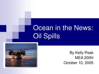 Ocean in the News: Oil Spills