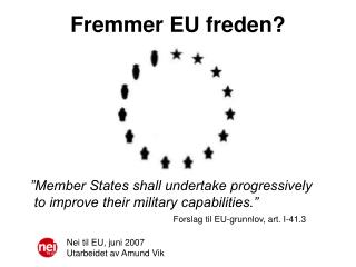 fremmer eu freden