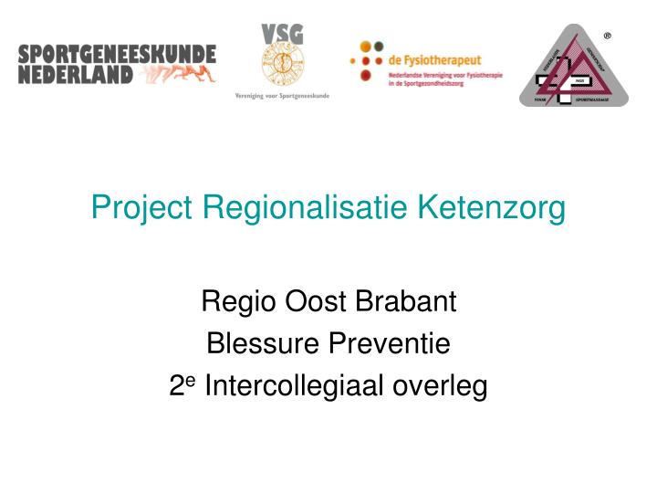 project regionalisatie ketenzorg