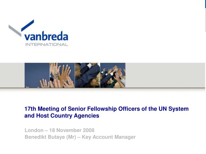 17th meeting of senior fellowship officers of the un system and host country agencies