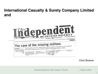 International Casualty &amp; Surety Company Limited and