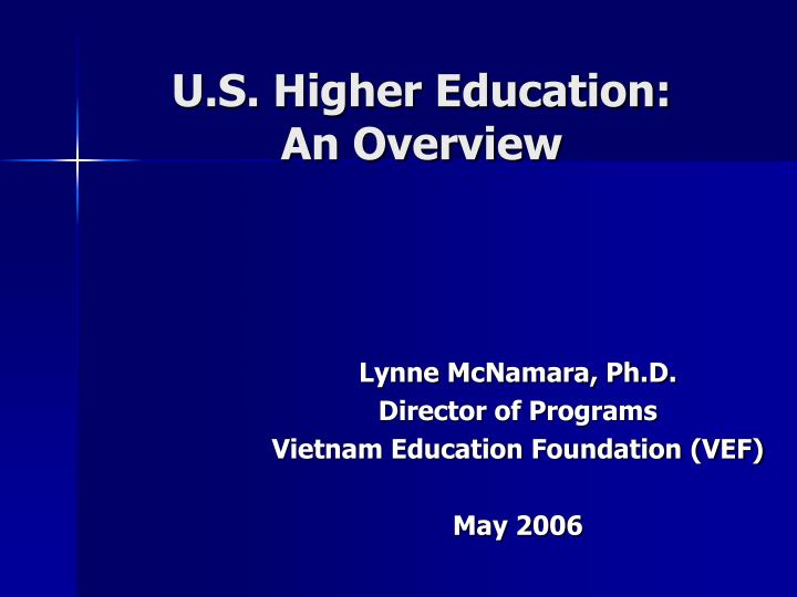 lynne mcnamara ph d director of programs vietnam education foundation vef may 2006