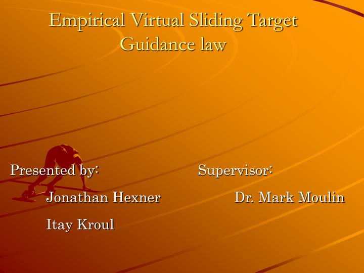 empirical virtual sliding target guidance law