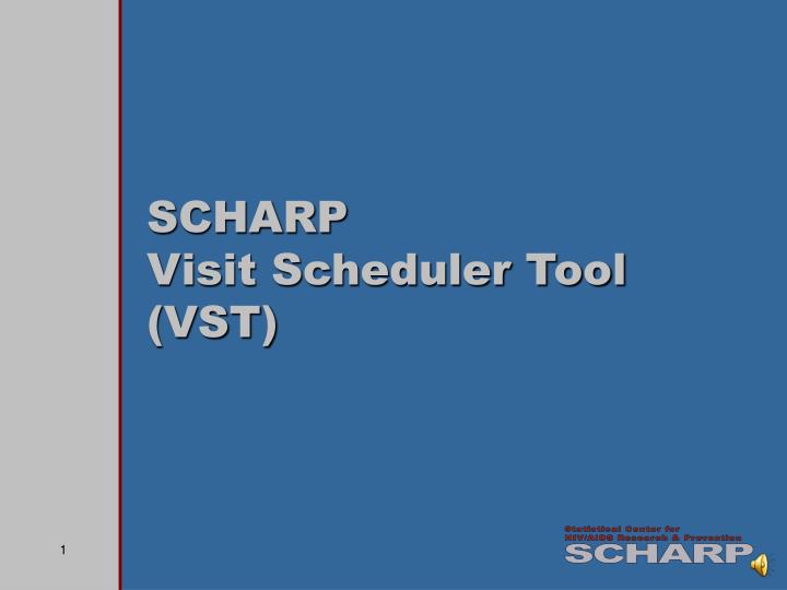scharp visit scheduler tool vst