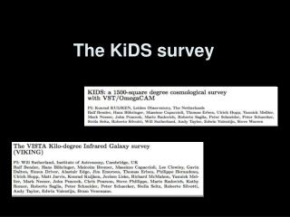 The KiDS survey