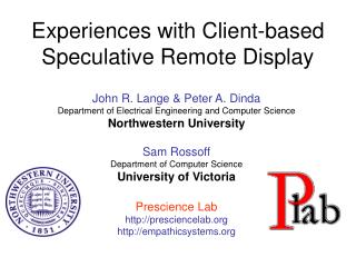 Experiences with Client-based Speculative Remote Display