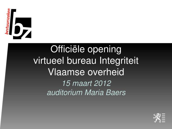 offici le opening virtueel bureau integriteit vlaamse overheid