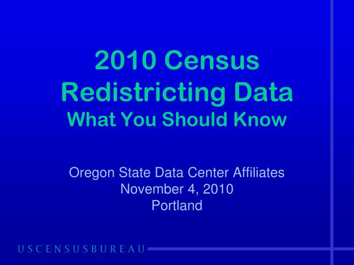 2010 census redistricting data what you should know