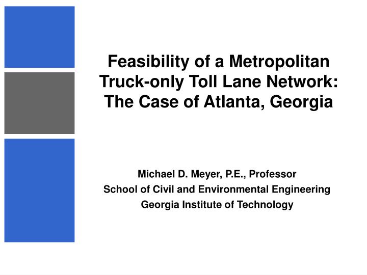 feasibility of a metropolitan truck only toll lane network the case of atlanta georgia