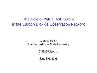 The Role of Virtual Tall Towers in the Carbon Dioxide Observation Network