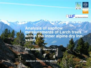 Analysis of sapflow measurements of Larch trees within the inner alpine dry Inn-valley