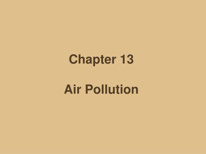 chapter 13 air pollution