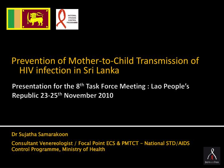 prevention of mother to child transmission of hiv infection in sri lanka