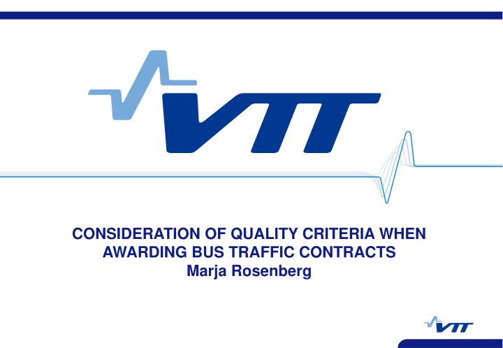 consideration of quality criteria when awarding bus traffic contracts marja rosenberg