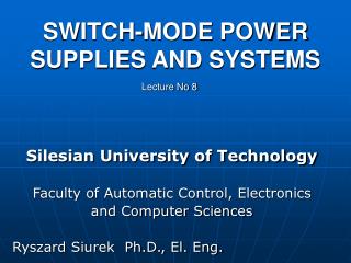 SWITCH -MODE POWER SUPPLIES AND SYSTEMS