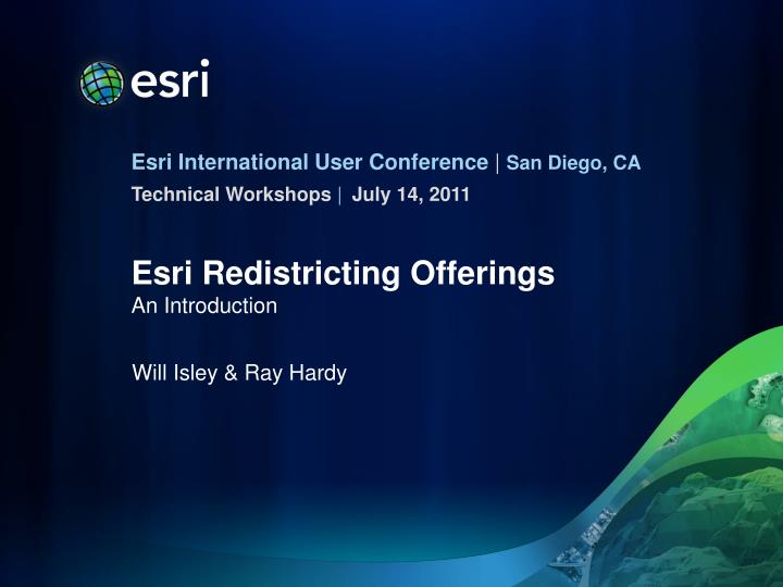 esri redistricting offerings an introduction