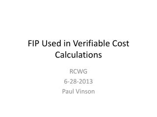 FIP Used in Verifiable Cost Calculations