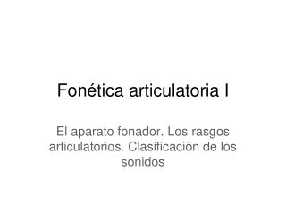 fon tica articulatoria i