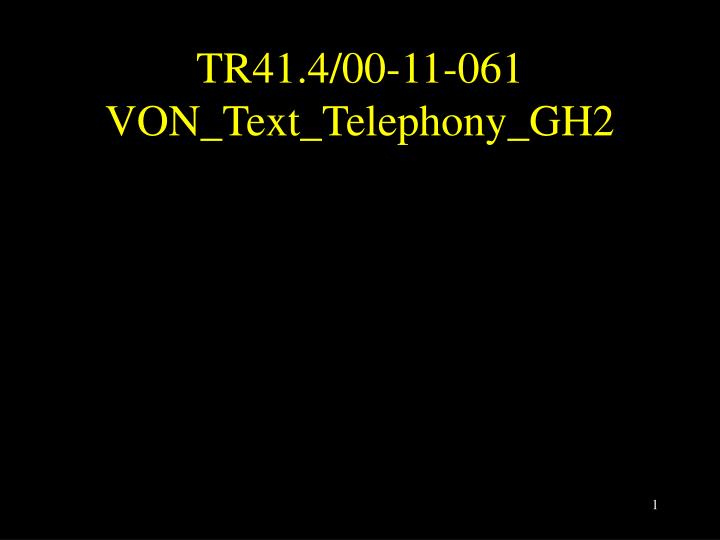 tr41 4 00 11 061 von text telephony gh2