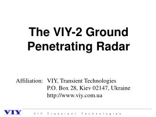 Affiliation:	VIY, Transient Technologies 		P.O. Box 28, Kiev 02147, Ukraine