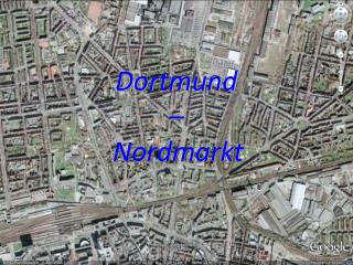 Dortmund – Nordmarkt