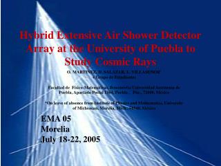 Hybrid Extensive Air Shower Detector Array at the University of Puebla to Study Cosmic Rays