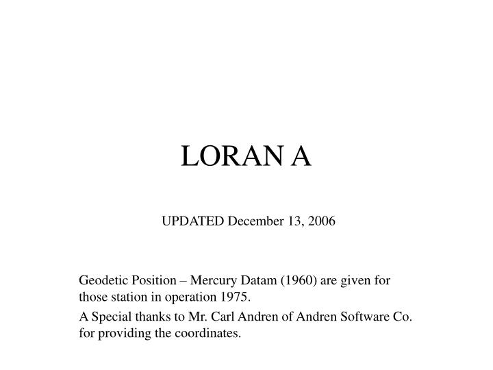 loran a