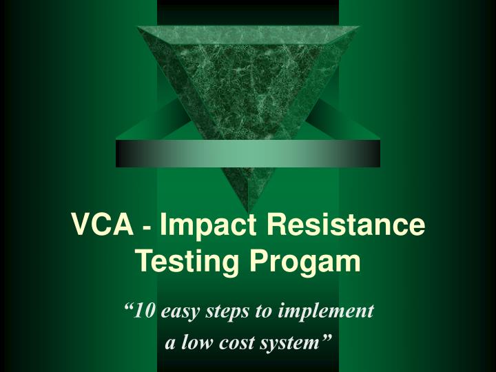 vca impact resistance testing progam