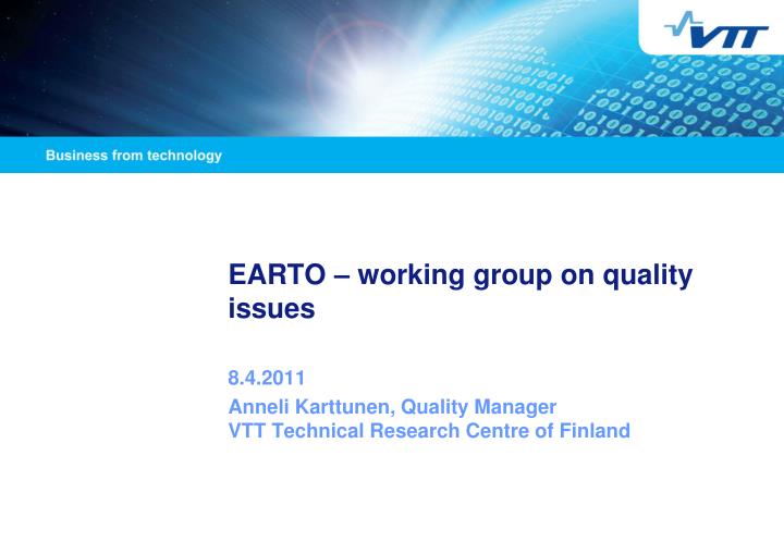 earto working group on quality issues