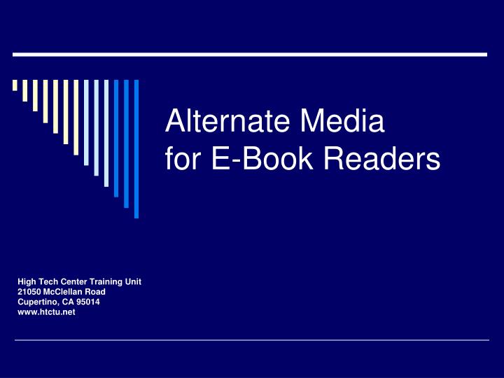 alternate media for e book readers