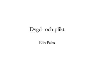 dygd och plikt