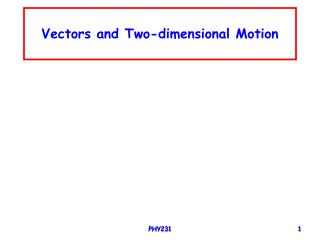 Vectors and Two-dimensional Motion