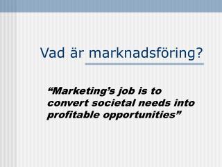 vad r marknadsf ring